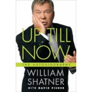 Up Till Now The Autobiography