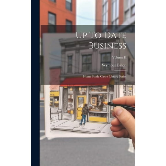 Up To Date Business: Home Study Circle Library Series; Volume II (Hardcover)