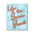 thumbnail image 1 of Up To Snow Good Witty Saying Snowflake Pattern Holiday Graphic Art Gallery-Wrapped Canvas Print Wall Art, 1 of 7