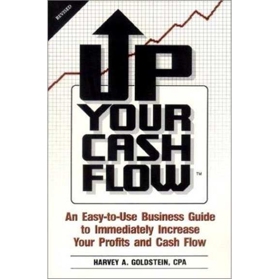 Pre-Owned Up Your Cash Flow (Paperback) 0931349044 9780931349041