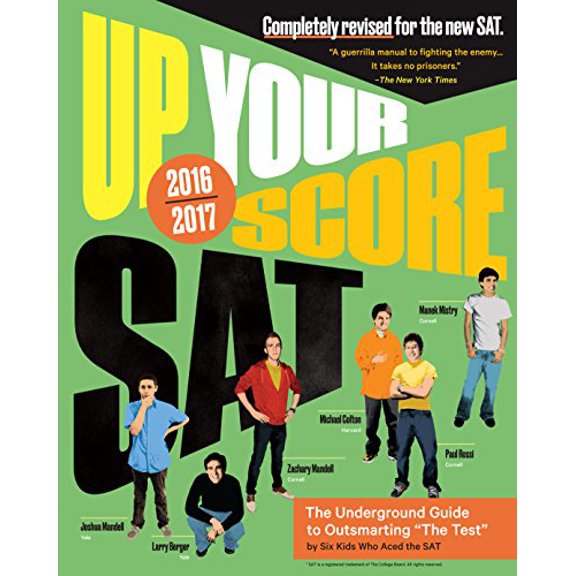 Pre-Owned Up Your Score: Sat, 2016-2017 Edition: The Underground Guide (Paperback) 0761186158 9780761186151