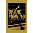 thumbnail image 1 of Up and Running - Opening a Chiropractic Office (Paperback), 1 of 1