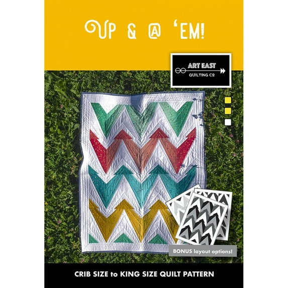 Art East Quilting Co. Up & @ 'Em Quilt Pattern - 5 Size Variations Per Pattern