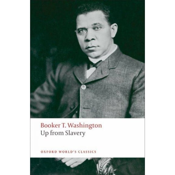 Pre-Owned Up from Slavery (Paperback) 0199552398 9780199552399