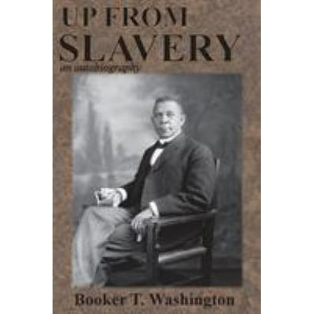 Pre-Owned Up from Slavery: an autobiography (Paperback) 1945644117 9781945644115