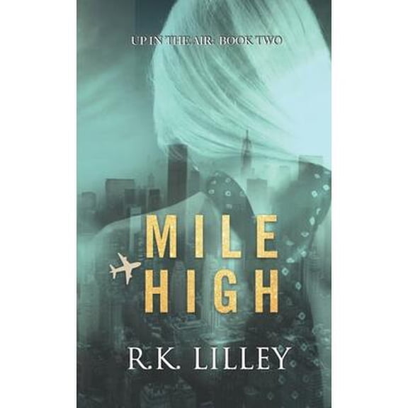 Up in the Air: Mile High (Paperback)