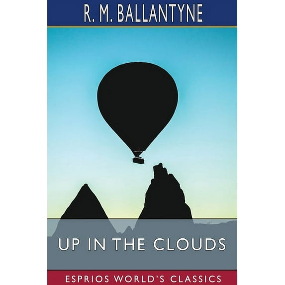 Up in the Clouds (Esprios Classics) (Paperback)