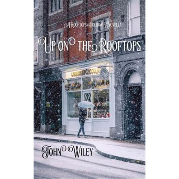 Rooftops: Up on the Rooftops 2018 (Paperback)