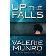 thumbnail image 1 of Up the Falls (Paperback), 1 of 1