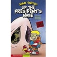 thumbnail image 1 of Pre-Owned Up the President's Nose (Hardcover) 159889837X 9781598898378, 1 of 1
