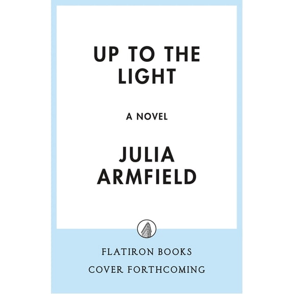 Up to the Light, (Hardcover)
