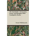 thumbnail image 1 of The Upanishads - Svetasvatara, Prasna, and Mandukya With Gaudapada'a Karika (Hardcover) by Swami Nikhilananda, 1 of 1