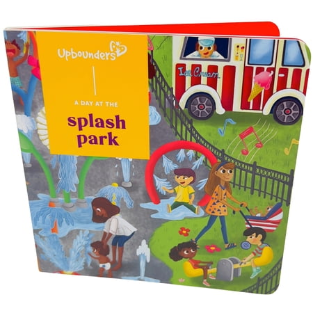 Upbounders A Day at the Splash Park - Kids Board Book, Ages 2-5