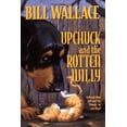 thumbnail image 1 of Pre-Owned Upchuck and the Rotten Willy, 9780671014155, 0671014153, Paperback, Reprint edition, 1 of 1