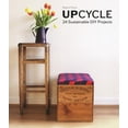 thumbnail image 1 of Upcycle : 24 Sustainable DIY Projects (Hardcover), 1 of 1