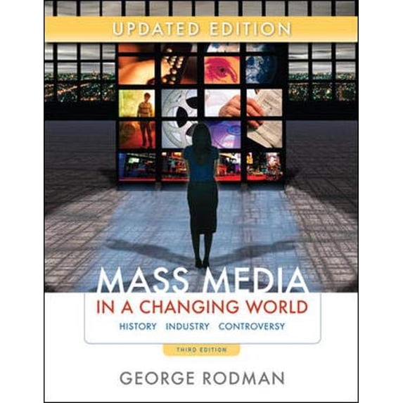 Pre-Owned Update Edition Mass Media in a Changing World (Paperback) 0077291107 9780077291105