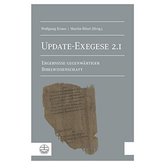 Pre-Owned Update-Exegese 2.1: Ergebnisse Gegenwartiger Bibelwissenschaft Paperback