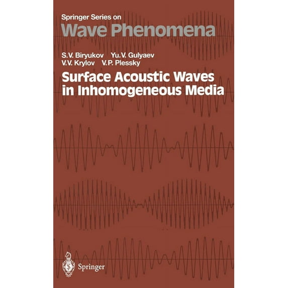 Update in Intensive Care and Emergency M Surface Acoustic Waves in Inhomogeneous Media, Book 20, (Hardcover)