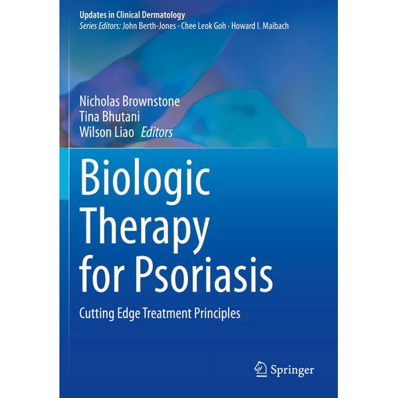 Updates in Clinical Dermatology Biologic Therapy for Psoriasis: Cutting Edge Treatment Principles, (Paperback)