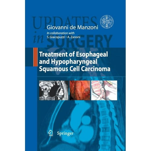 Updates in Surgery Treatment of Esophageal and Hypopharyngeal Squamous Cell Carcinoma, (Paperback)