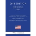 thumbnail image 1 of Updating Regulations Issued under the Fair Labor Standards Act, Service Contract Act, Davis-Bacon and Related Acts, etc. US Department of Labor Regulation DOL 2018 Edition Paperback 1722707267, 1 of 1