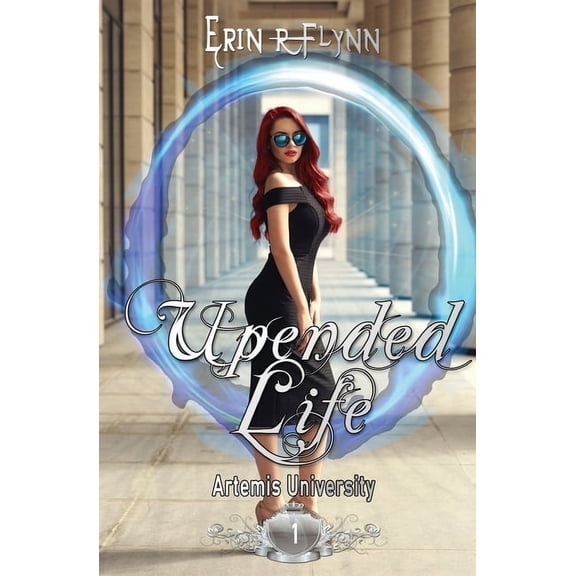 Artemis University Upended Life, Book 1, (Paperback)