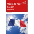 thumbnail image 1 of Upgrade Your... Upgrade Your French, (Paperback), 1 of 1