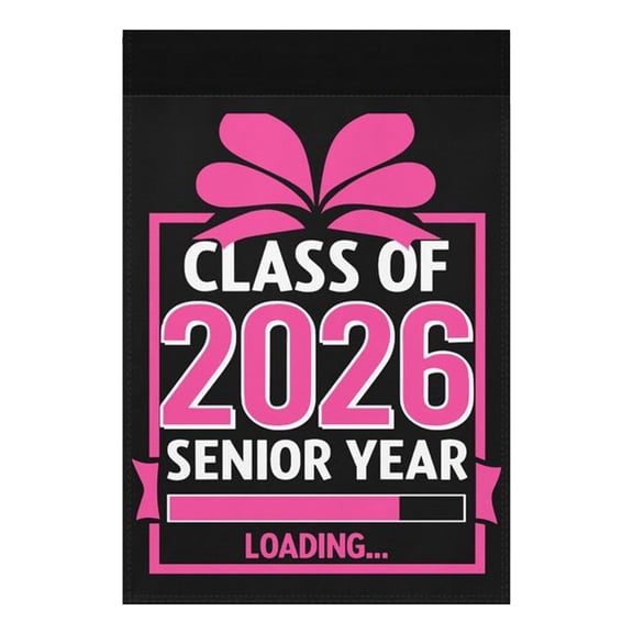 Upgraded Class Of 2026 Senior Year Loading Funny Senior 2026 Flags Humorous Flag Outdoor