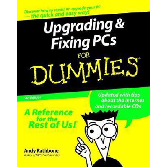 Pre-Owned Upgrading and Fixing PCs for Dummies (Paperback) 0764507192 9780764507199