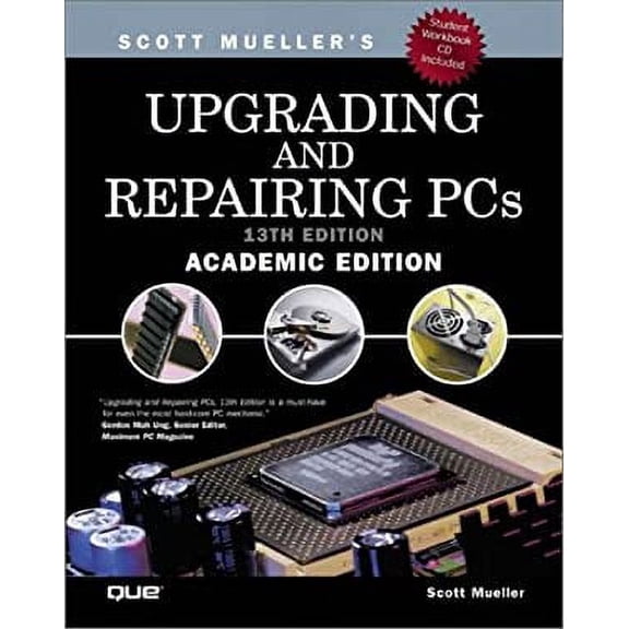 Pre-Owned Upgrading and Repairing PCs (13th Edition) 9780789726834