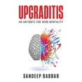 thumbnail image 1 of Upgraditis: An antidote for herd mentality, (Paperback), 1 of 1