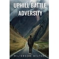 thumbnail image 1 of Uphill Battle (Paperback), 1 of 1