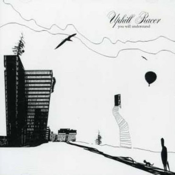 Uphill Racer - You Will Understand - Alternative - CD