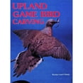 thumbnail image 1 of Pre-Owned Upland Game Bird Carving (Hardcover) 0887403492 9780887403491, 1 of 1