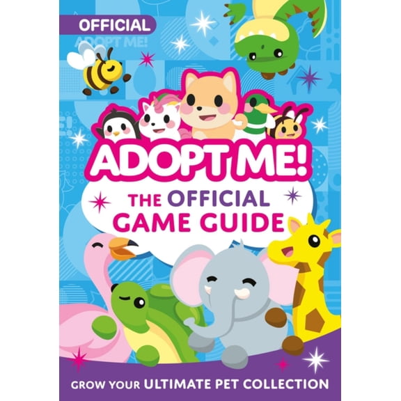 Adopt Me!: the Official Game Guide (Paperback)