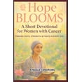 thumbnail image 1 of Uplifting Devotional for Cancer Hope Blooms: A Short Devotional for Women with Cancer, Book 1, (Paperback), 1 of 1