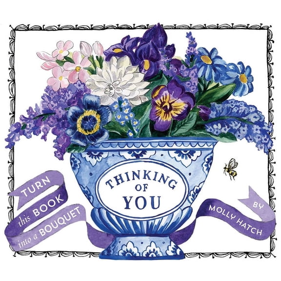 Thinking of You (a Bouquet in a Book): Turn This Book into a Bouquet