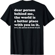Uplifting Be Kind Soft Cotton T-Shirt for Him Her, Dear Person Behind Me Motivational Quote Relax Fit Short Sleeve Top, Heartwarming Novelty Birthday Present
