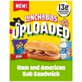 thumbnail image 1 of Lunchables Uploaded Ham and American Sub Sandwich Snack Kit, 16.1 oz Box, Refrigerated, Whole, 1 of 13