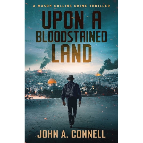 Upon A Bloodstained Land, (Paperback)