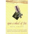 thumbnail image 1 of Pre-Owned Upon A Wheel Of Fire Paperback, 1 of 1