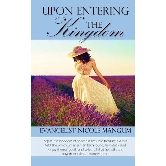 Upon Entering the Kingdom (Paperback)