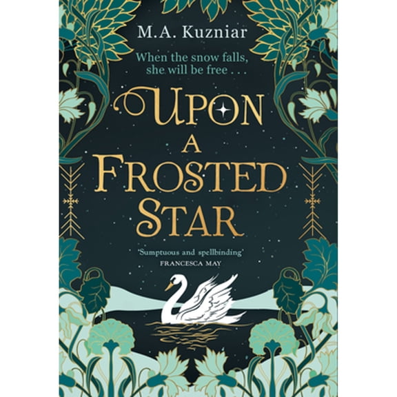 Pre-Owned Upon a Frosted Star (Hardcover) by M.A. Kuzniar