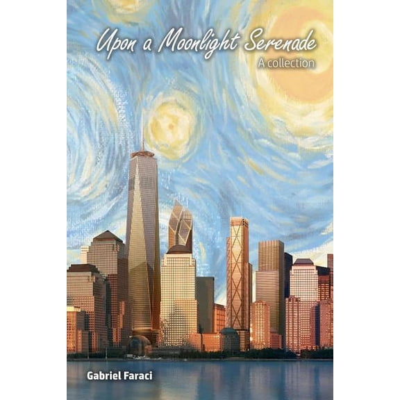 Upon a Moonlight Serenade A Collection, (Paperback)