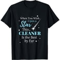 thumbnail image 1 of Upon a Star, Funny Cleaning Lady, Housekeeping Humor T-Shirt, 1 of 4