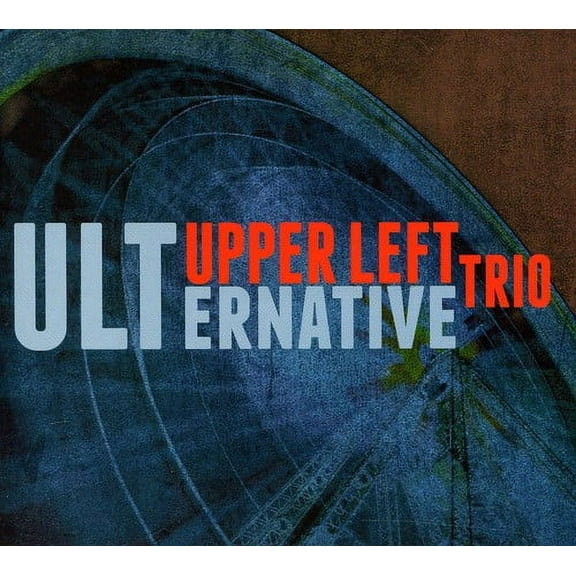 Upper Left Trio - Ulternative - Music & Performance - CD