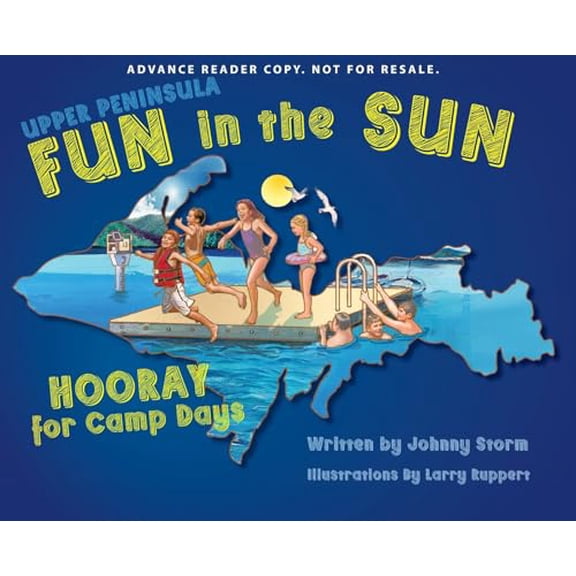 Pre-Owned Upper Peninsula Fun in the Sun: Hooray for Camp Days Hardcover