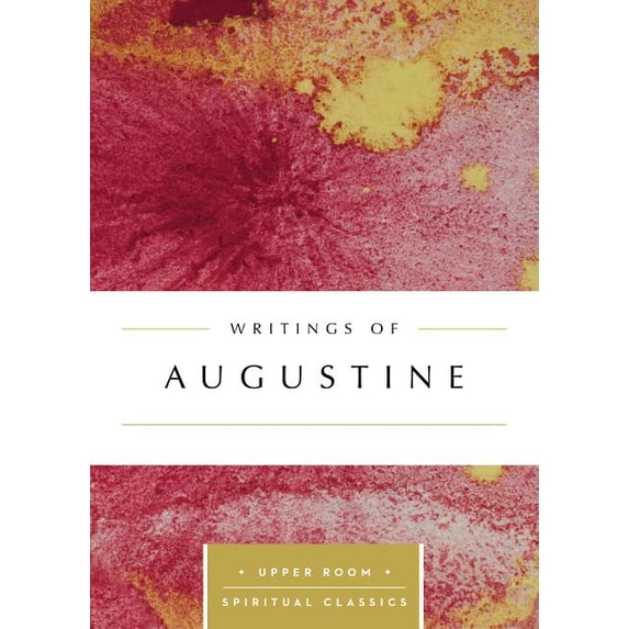Upper Room Spiritual Classics Writings of Augustine, (Paperback)