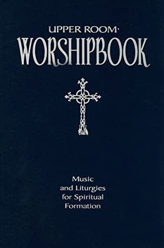 Pre-Owned Upper Room Worshipbook: Music and Liturgies for Spiritual Formation, Revised Edition (Paperback) 0835898741