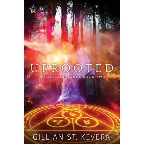 Uprooted Thorns and Fangs Paperback 1945952423 9781945952425 Gillian St. Kevern